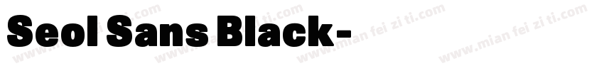 Seol Sans Black字体转换